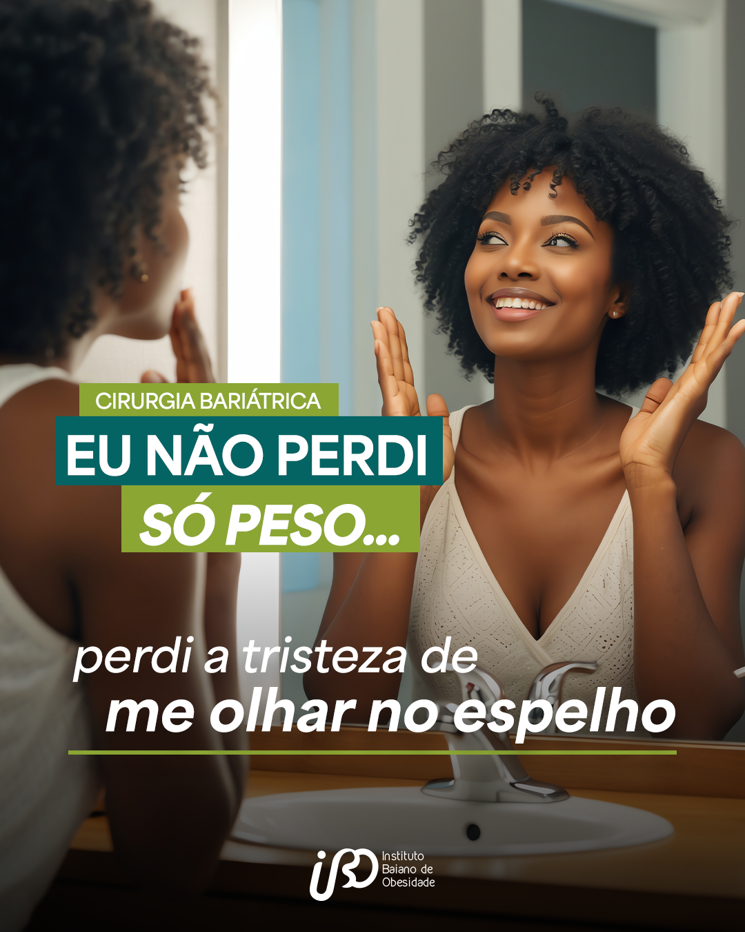 Obesidade: Eu não perdi só peso, perdi o medo de me olhar no espelho